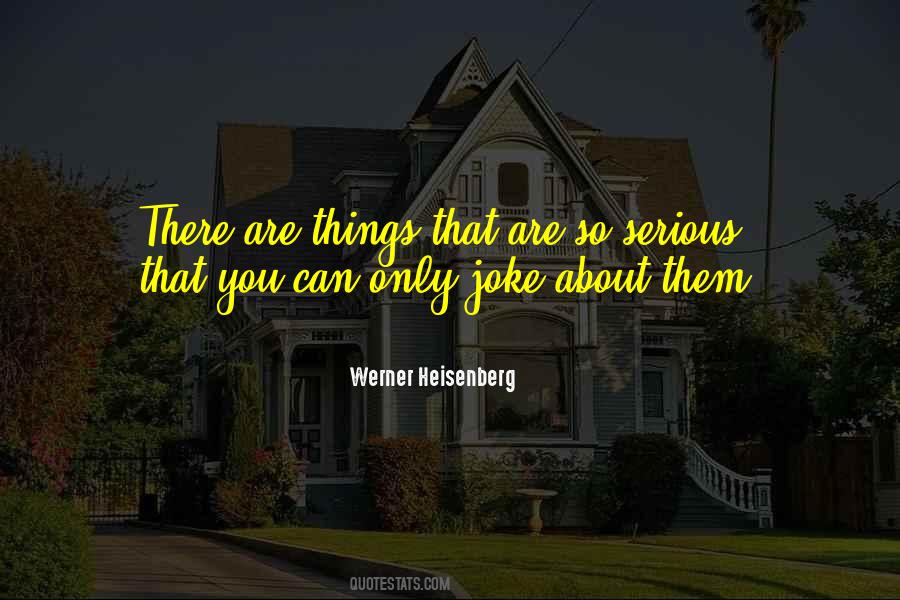 Werner Heisenberg Quotes #1131004