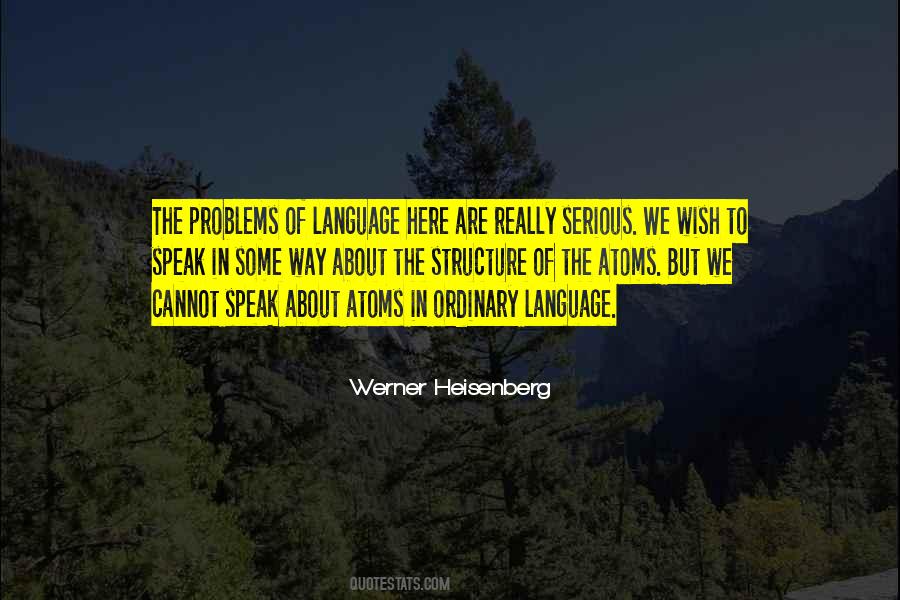 Werner Heisenberg Quotes #1146326