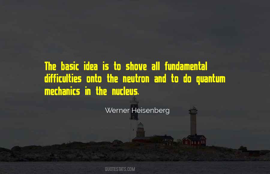 Werner Heisenberg Quotes #722588