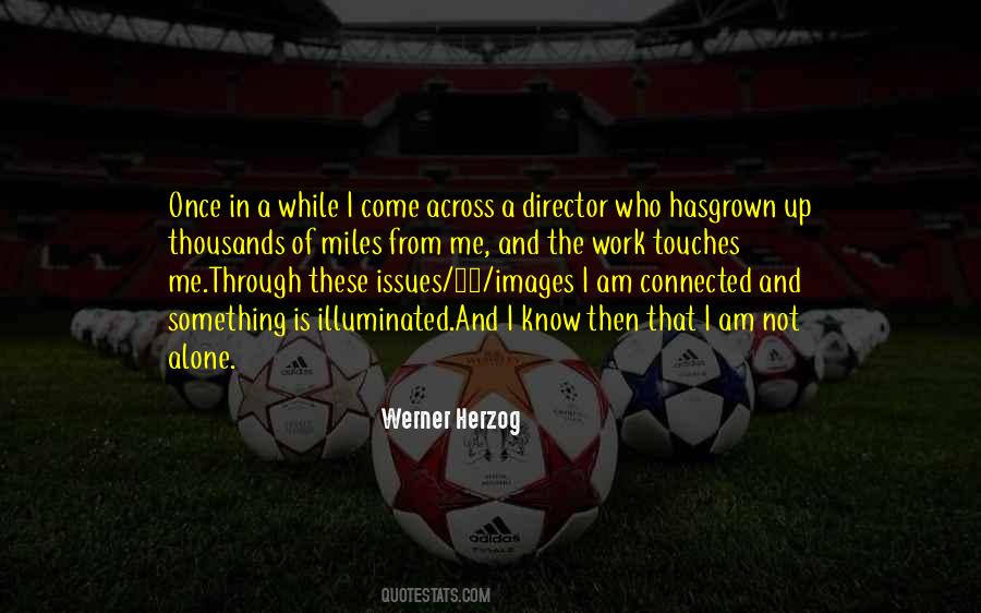 Werner Herzog Quotes #547659