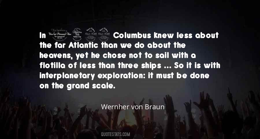 Wernher Von Braun Quotes #780126