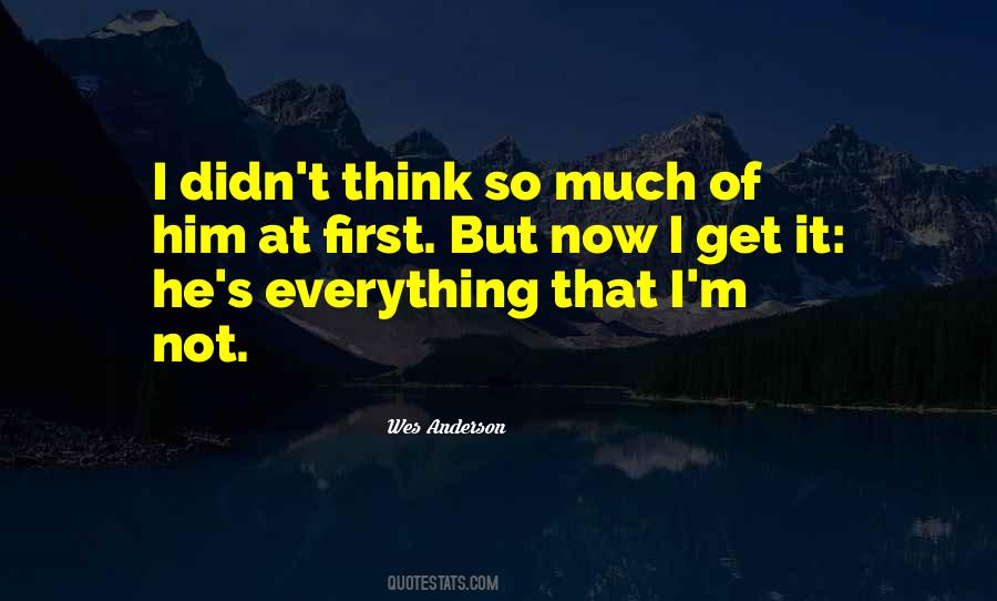 Wes Anderson Quotes #297704