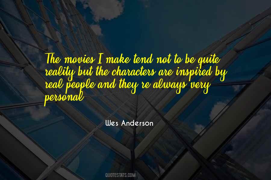 Wes Anderson Quotes #313462