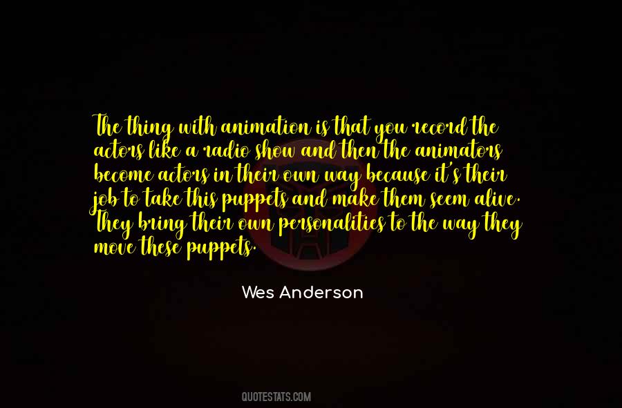 Wes Anderson Quotes #528084