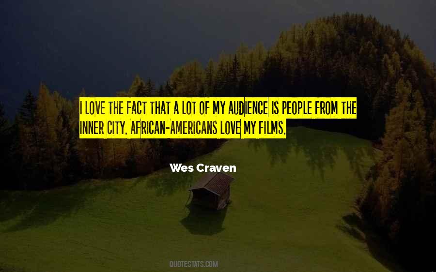 Wes Craven Quotes #1321524