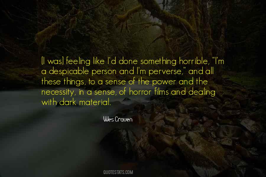 Wes Craven Quotes #1864962