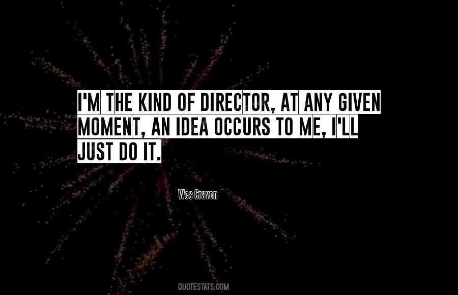 Wes Craven Quotes #462041