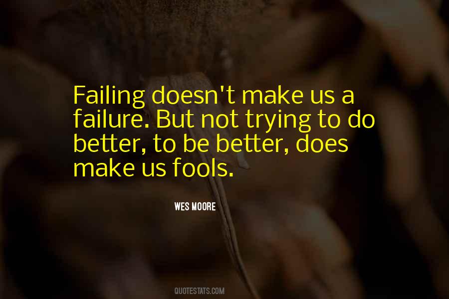 Wes Moore Quotes #809563