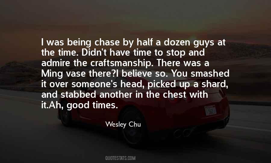 Wesley Chu Quotes #251480