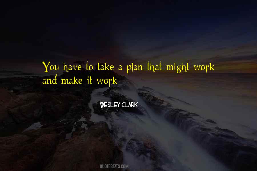 Wesley Clark Quotes #1122944