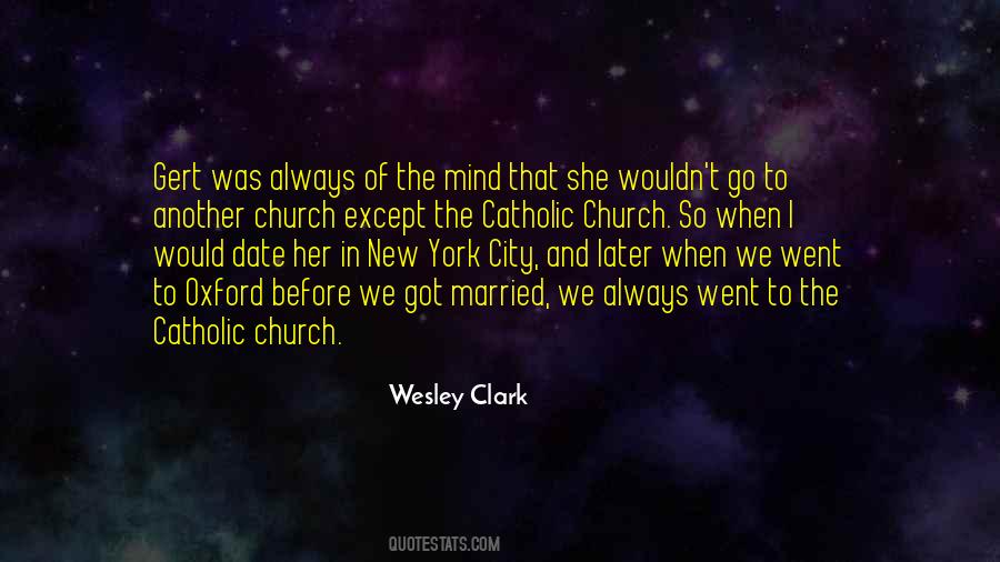 Wesley Clark Quotes #1330054