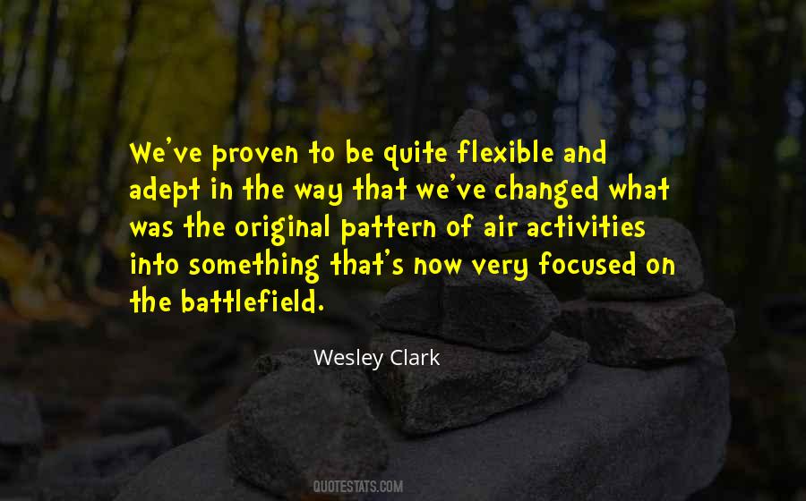 Wesley Clark Quotes #1485756