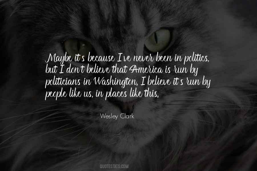 Wesley Clark Quotes #711517