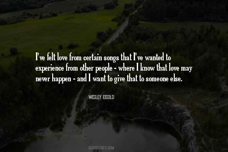 Wesley Eisold Quotes #195003