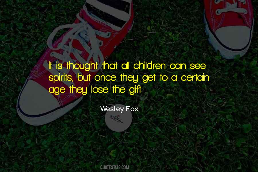Wesley Fox Quotes #758143 Wesley Fox Quotes #758143
