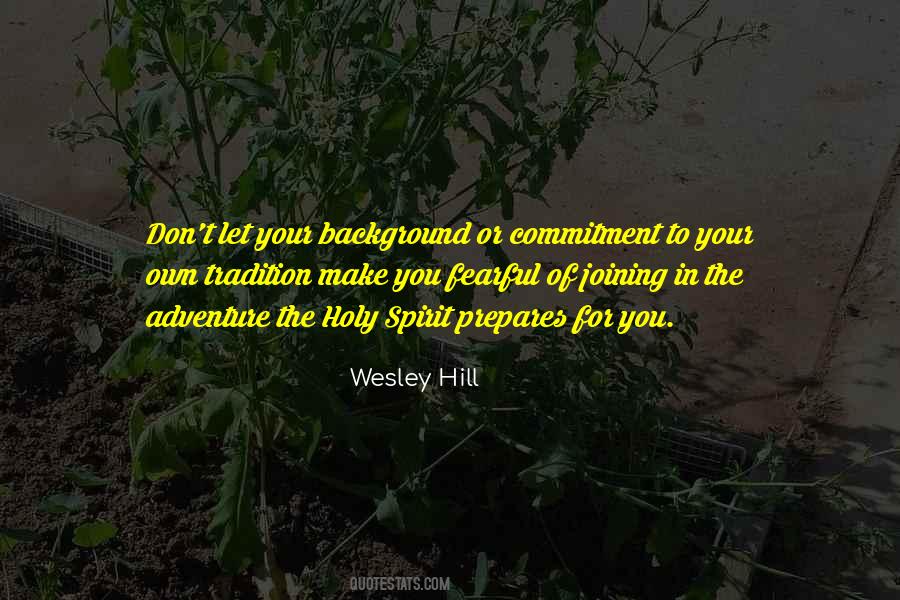 Wesley Hill Quotes #731462