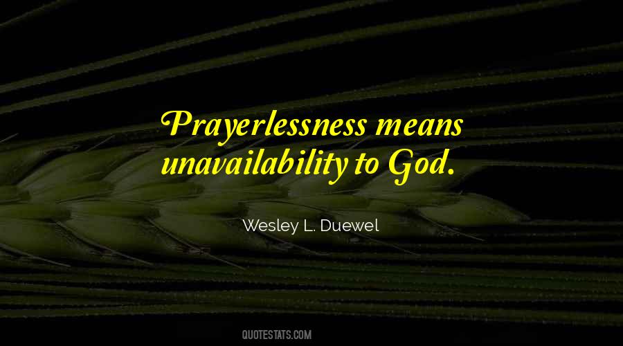 Wesley L. Duewel Quotes #1646330