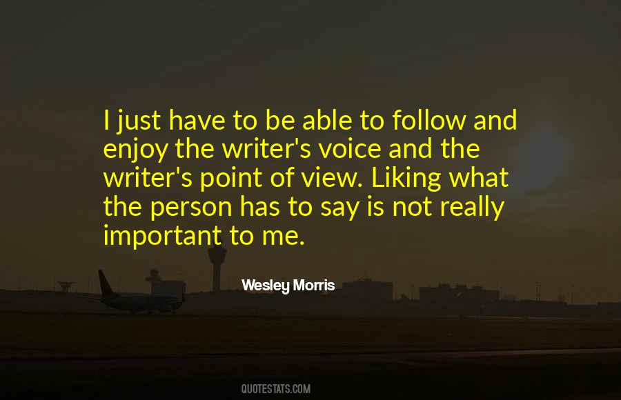 Wesley Morris Quotes #623912