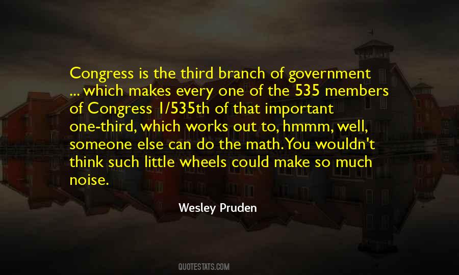 Wesley Pruden Quotes #1808677