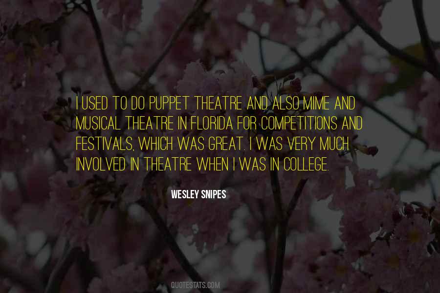 Wesley Snipes Quotes #1060494