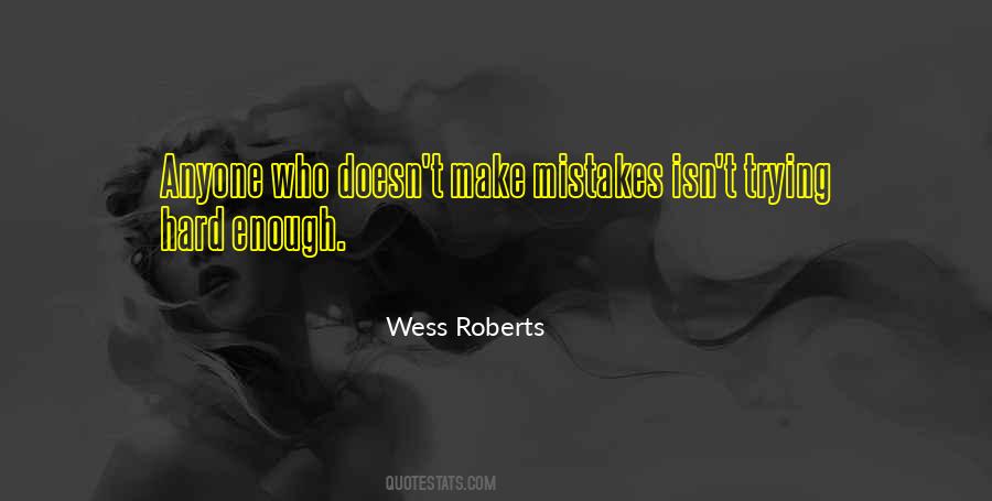 Wess Roberts Quotes #297813
