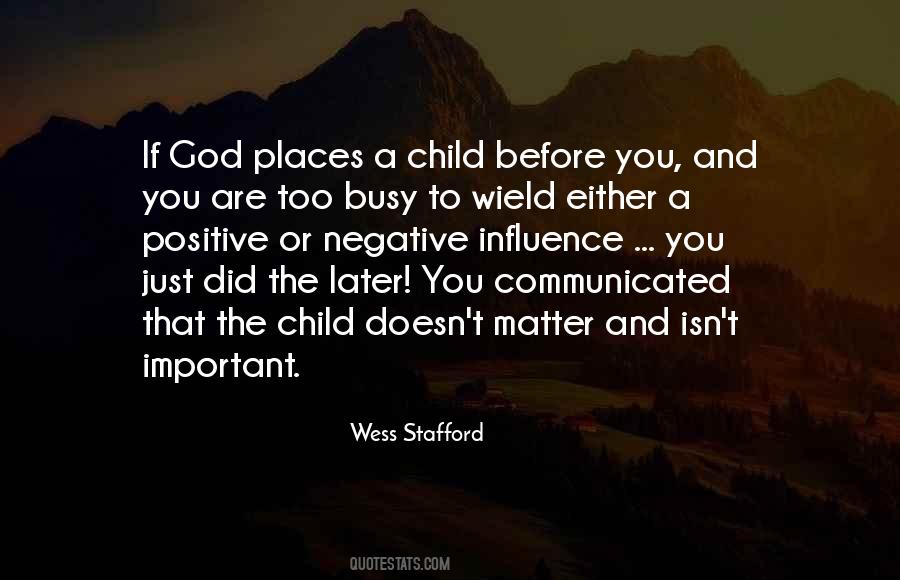 Wess Stafford Quotes #1466341