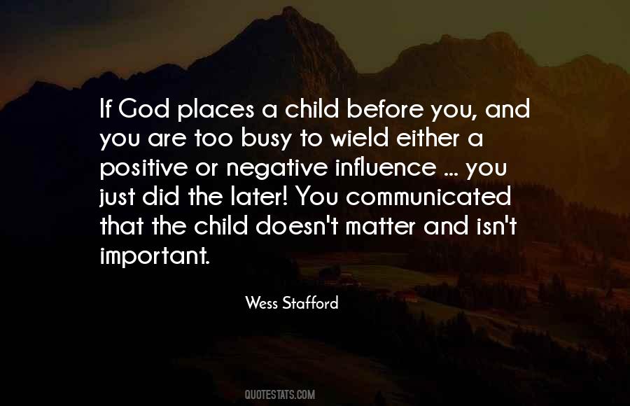 Wess Stafford Quotes #1466341