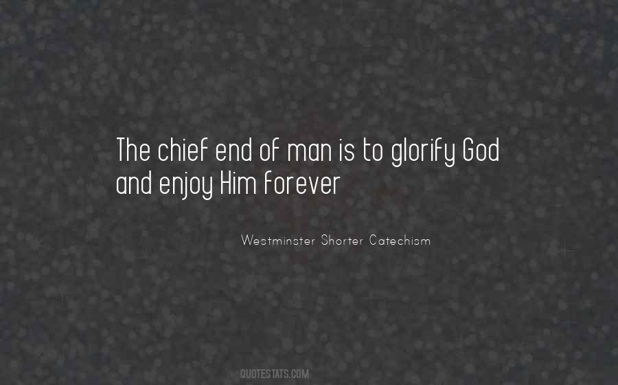 Westminster Shorter Catechism Quotes #414670