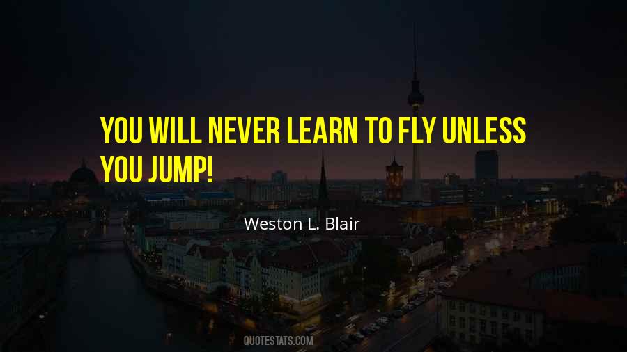 Weston L. Blair Quotes #1533818