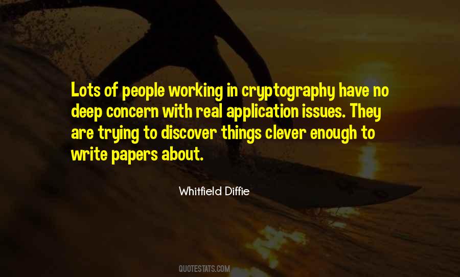 Whitfield Diffie Quotes #491398