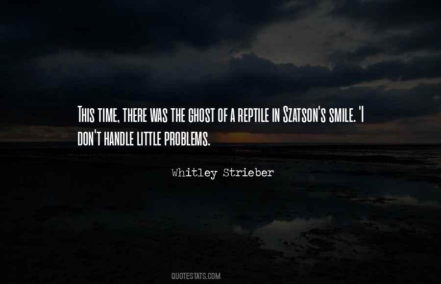 Whitley Strieber Quotes #119502