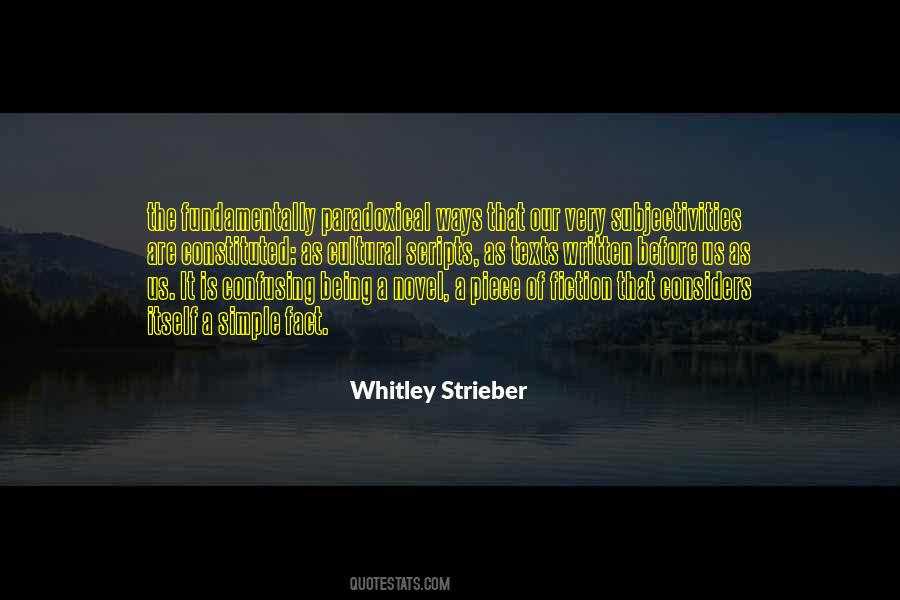 Whitley Strieber Quotes #16887
