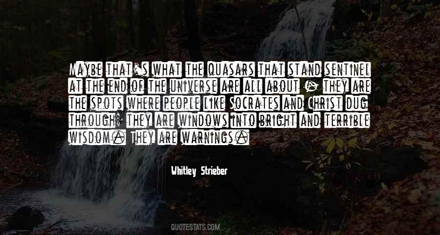 Whitley Strieber Quotes #748512