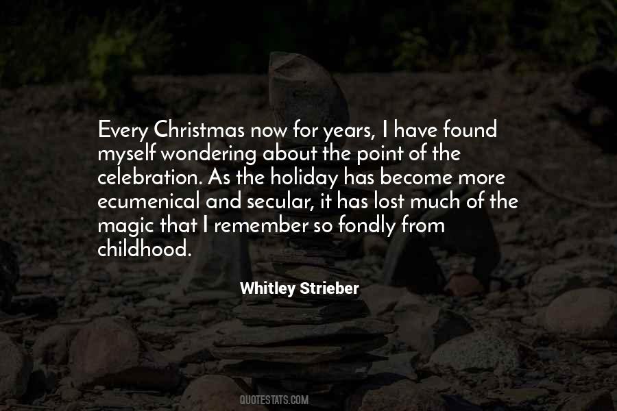 Whitley Strieber Quotes #852342