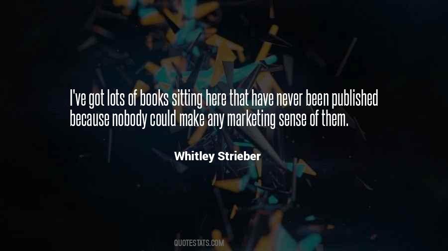 Whitley Strieber Quotes #90260