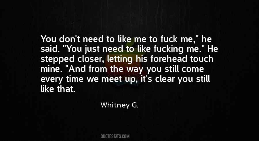 Whitney G. Quotes #1404441