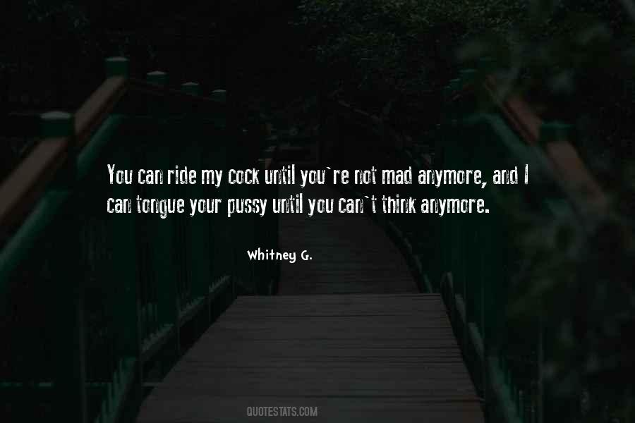 Whitney G. Quotes #751395