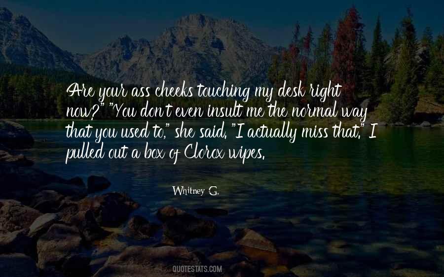 Whitney G. Quotes #987471