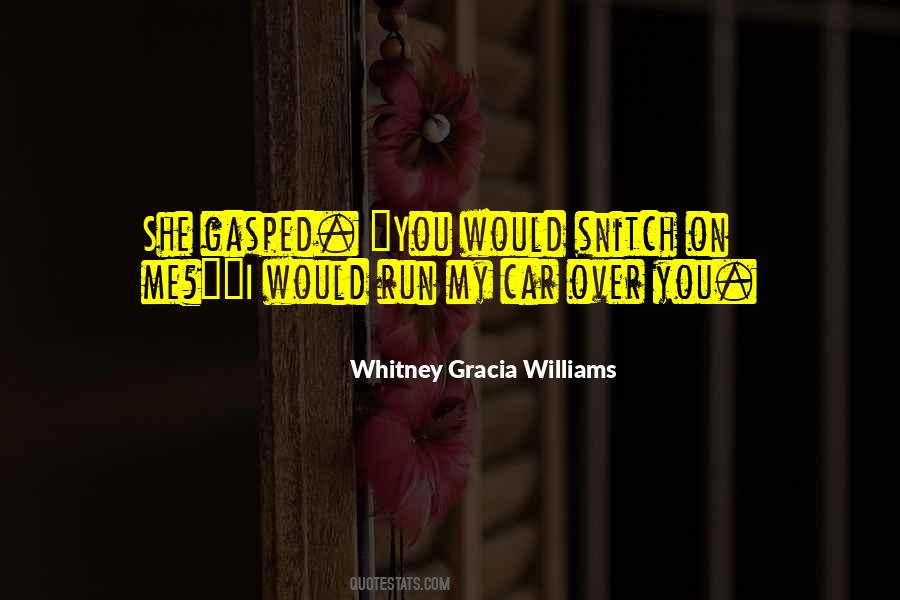 Whitney Gracia Williams Quotes #411584