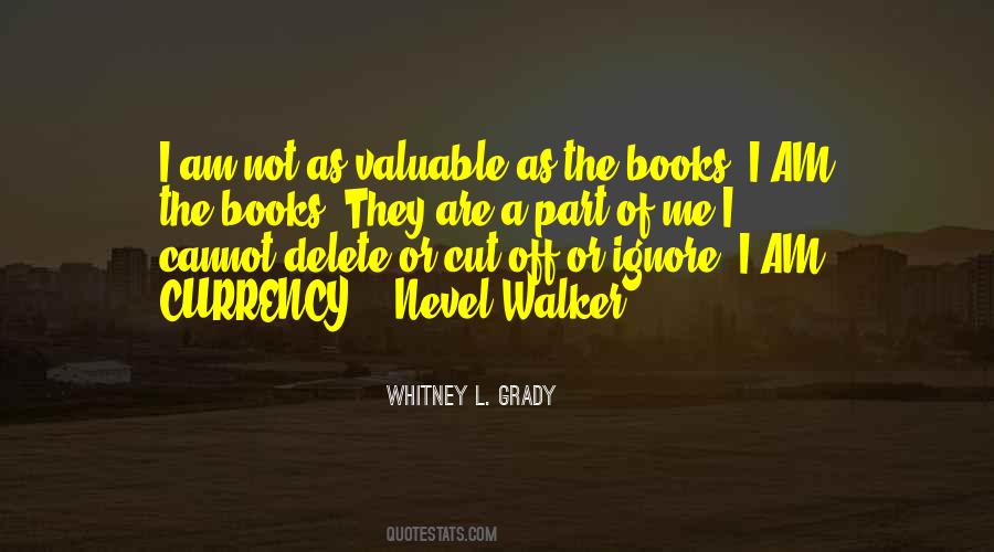 Whitney L. Grady Quotes #993748