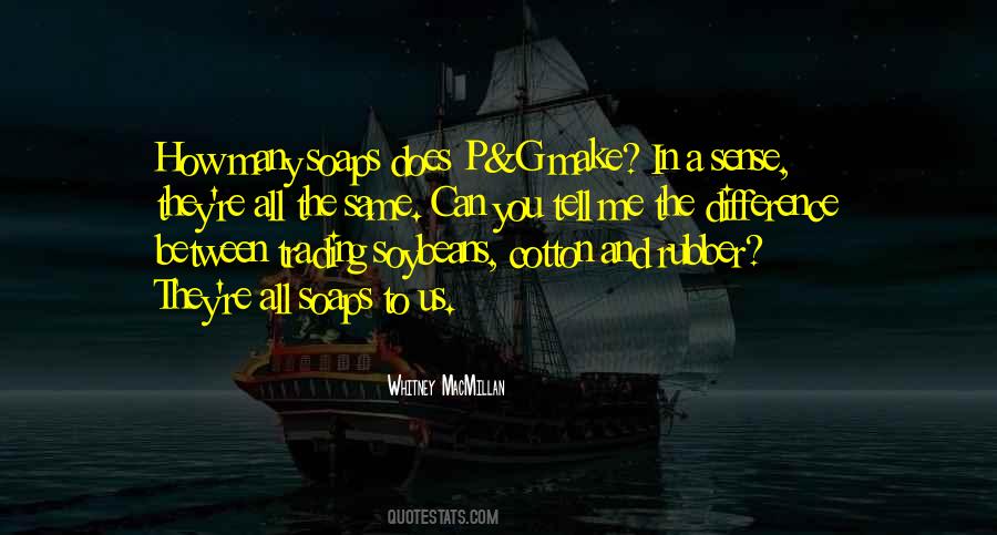 Whitney MacMillan Quotes #413014