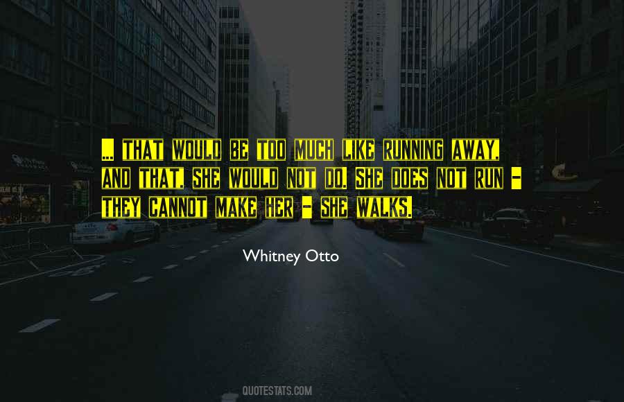 Whitney Otto Quotes #1100170