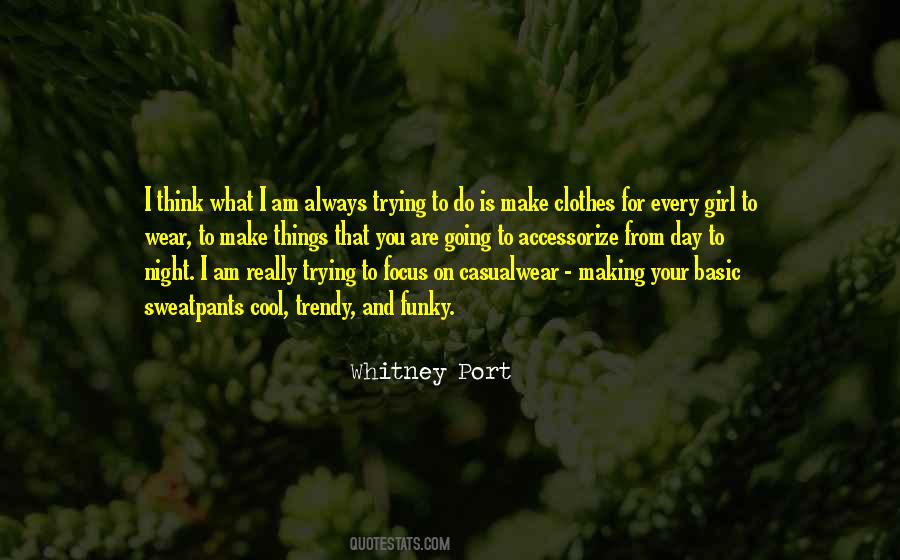 Whitney Port Quotes #603874