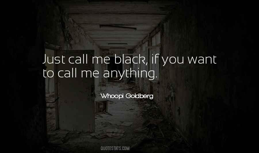 Whoopi Goldberg Quotes #1607231