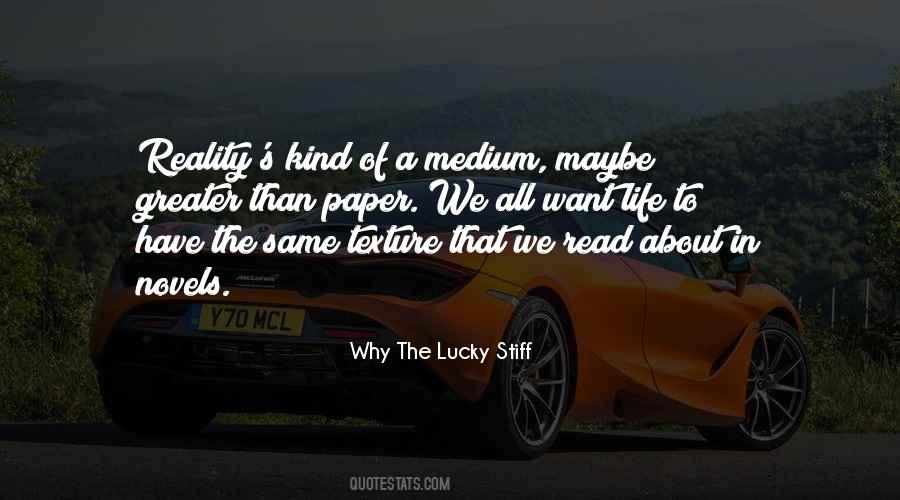 Why The Lucky Stiff Quotes #1155278