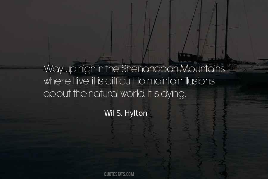 Wil S. Hylton Quotes #882863