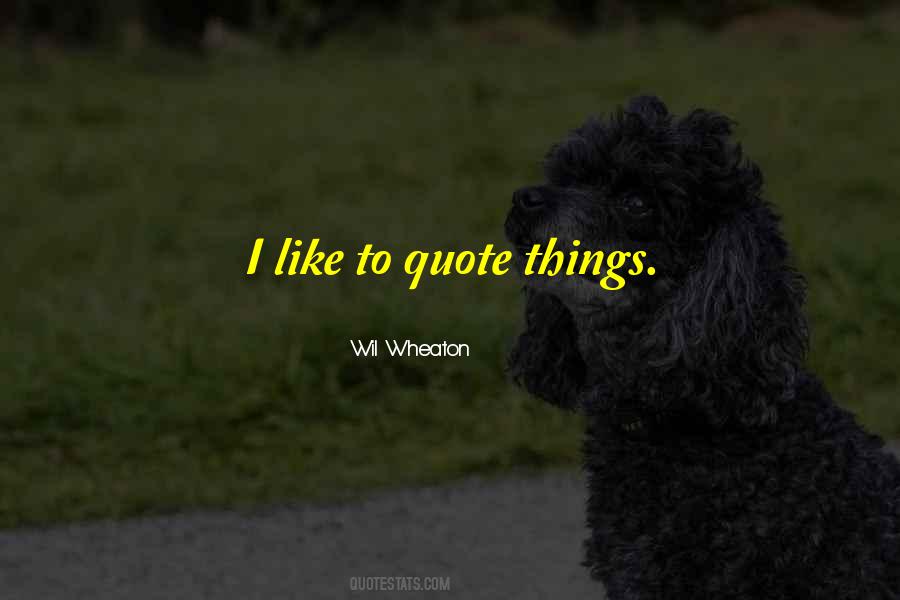 Wil Wheaton Quotes #1863749