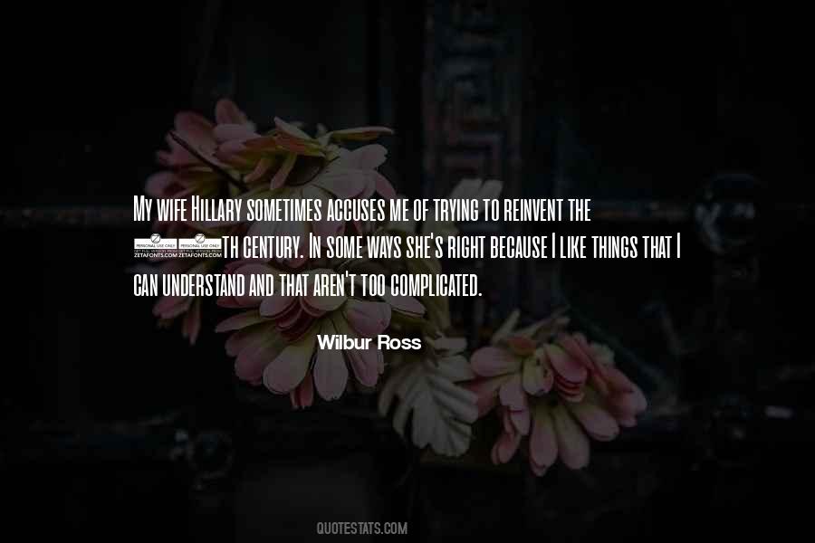 Wilbur Ross Quotes #460703