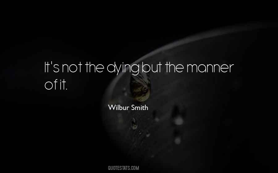 Wilbur Smith Quotes #1233088