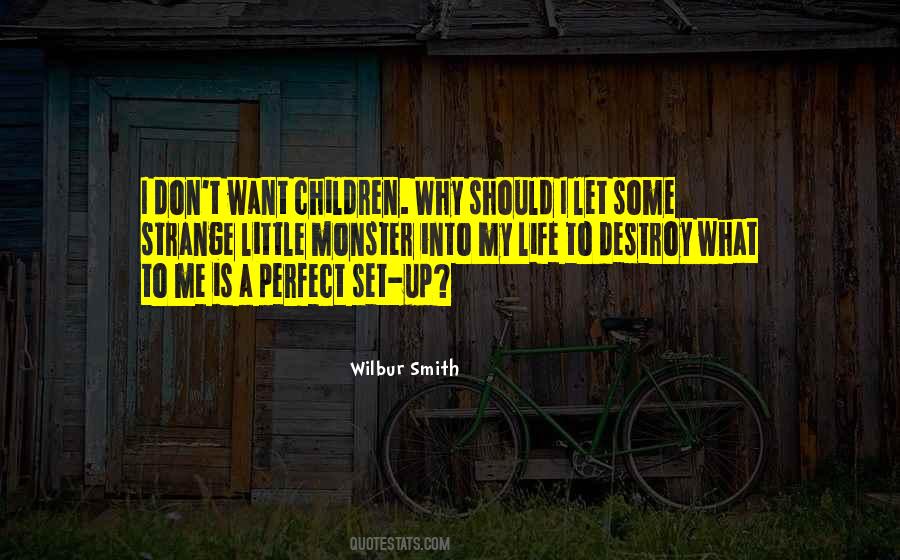 Wilbur Smith Quotes #1277741